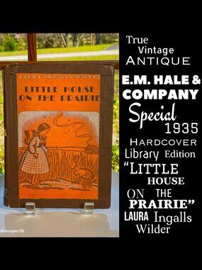 ▪️VTG/ANTIQUE▪️1935 Special Edit Hardcover Library 'LITTLE HOUSE ON THE PRAIRIE'